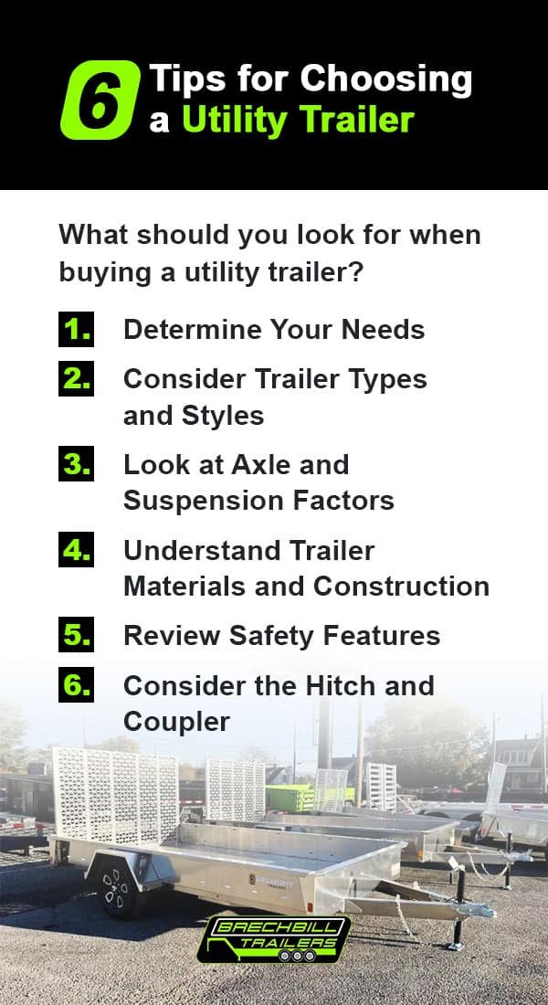 6 Tips for Choosing a Utility Trailer